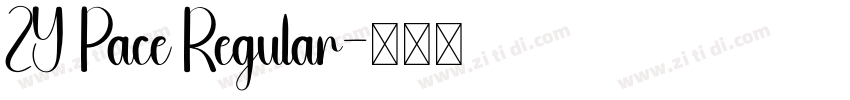 ZY Pace Regular字体转换 ZY Pace Regular字体转换